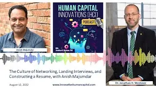 HCI Webinar: Upending the Culture of Networking & Landing Interviews, with Anish Majumdar