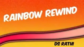 20 08 2025 RAINBOW REWIND