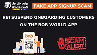 Bank Of Baroda Scam Exposed | BoB World App Fake Signup Scam