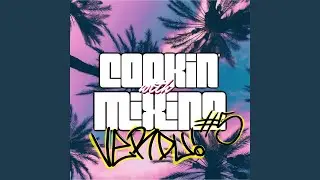 VerduSZ: Cookin with Mixino #5