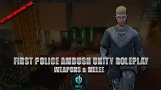 FIRST POLICE AMBUSH UNITY ROLEPLAY ⚠️| UNITY ROLEPLAY | WEAPON & MELEE SITUATION | PD AMBUSH 👾👾