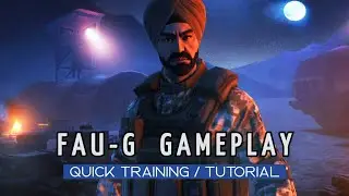 Fearless And United Guards (FAU-G) Gameplay | Quick Tutorial / Training | Sid's Essentials
