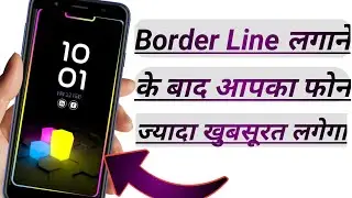 How to set border light in any Android phone
