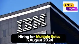 IBM New Job 2024 | IBM Hiring August 2024 | IBM Data Scientist Hiring | IBM Full Stack Developer Job