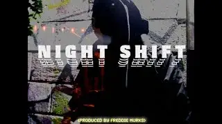 SMxKE - Night Shift [@smxk3__]