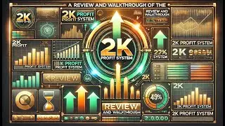 Review & Walkthrough of the 2K Profit System: Comprehensive Guide to Boosting Your Earnings Online