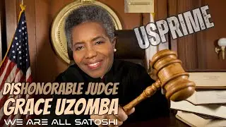 USPrime with Dishonorable Judge Grace Uzomba: WAAS
