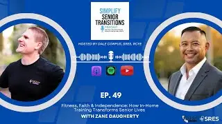 Fitness, Faith & Independence: How In-Home Training Transforms Senior Lives with Zane Daugherty
