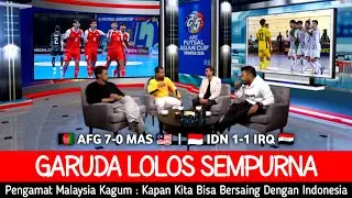 MALAYSIA DIPERMALUKAN ● Pengamat : Indonesia Juara Grup, Sedangkan kita tim Asean Terpuruk !!