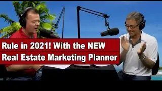 RULE IN 2021! With the New Real Estate Marketing Planner | TAKE A LISTING TODAY PODCAST