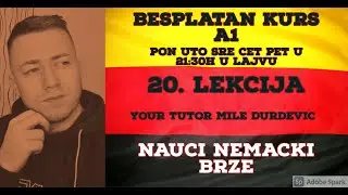 BESPLATAN KURS NEMACKOG; A1 NIVO. DVADESETA LEKCIJA