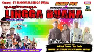 LIVE SANDIWARA LINGGA BUANA Karanganyar, Jum'at 3 Oktober 2025  PENTAS SIANG