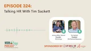 Episode 324: Talking HR With Tim Sackett, President of HRU Technical Resources
