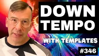 How to Make Downtempo Like Bicep & Autechre + Templates  Electronic Music Production Tutorial #346