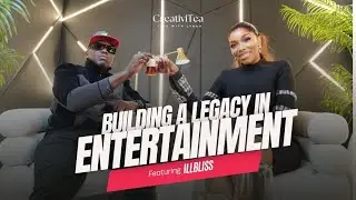 Illbliss On Building A Legacy In Nigeria Entertainment and Evolving with Culture | CreativiTEA