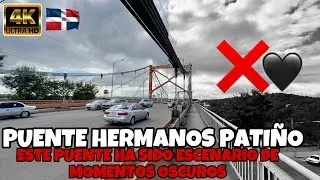 Caminando 🤯 por el Puente 🌉HERMANOS PATI&Ntilde;O el M&aacute;s EMBLEM&Aacute;TICO de SANTIAGO / Caminando En RD🇩🇴