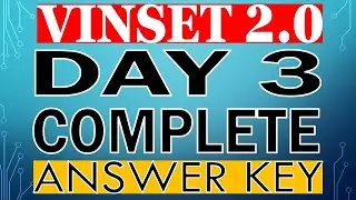 VINSET Day 3 Complete Answer