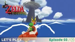 Découverte Zelda The Wind Waker - LET'S PLAY / EP 03 / L'île du Dragon