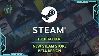 NEW Steam Store Beta Redesign &ndash; Easier Search, Personalized Tags & Game Discovery!
