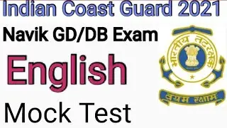 Indian Coast Guard English Practice Set 2021. Indian CoastGuard English Questions 2021.
