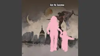 Aint No Sunshine