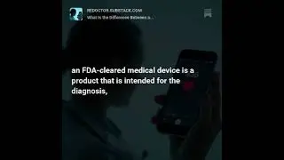 What Is the Difference Between a Wellness Device and an FDA-Cleared Medical Device?