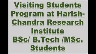 Visiting Students Program at HRI for BSc./B.Tech/MSc Physics Students #internship #Physics
