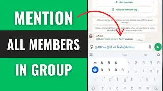 How to Mention All Members in WhatsApp Group