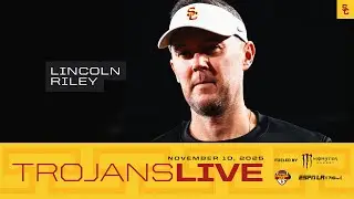 USC HC Lincoln Riley | Trojans Live 11.10.25