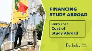 UC Berkeley Cost of Studying Abroad (Video 1 of 3)