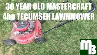 30 year old Canadian Tire Mastercraft Lawnmower with 4hp Tecumseh engine.  Its time to say goodbye