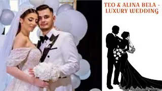 ☆ TEO & ALINA BELA ☆ - LUXURY WEDDING { OFFICAL VIDEO }
