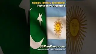 ARGENTINA vs PAKISTAN Friends Enemies or Neutral? JBManCave.com #Shorts