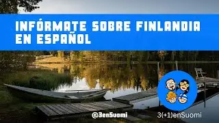 &iquest;C&oacute;mo informarse sobre Finlandia en ESPA&Ntilde;OL?