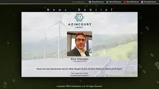 Исследование Azincourt Energy Vtem Survey выявило семь новых целевых участков на урановом проекте East Preston