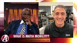 Matia Mobility Improving the Quality of Life (12/8/22) Feat. John Keys, Steven Boal, Duvalier Malone