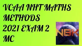 Экзамен VCE NHT по математическим методам 2021 года. Варианты ответов (множественный выбор)