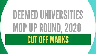 Deemed Universities Mop Up Round Cutoff 2020 for MBBS