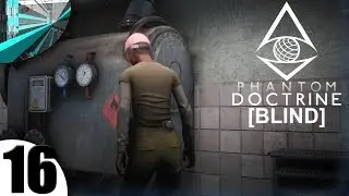 Let's Play Phantom Doctrine (part 16 - Camera Allergy [blind])