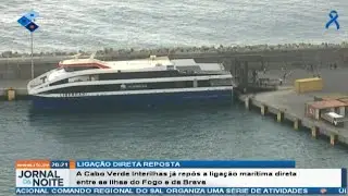 Cabo Verde Interilhas j&aacute; rep&ocirc;s a liga&ccedil;&atilde;o mar&iacute;tima direta entre as ilhas do Fogo e da Brava