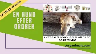 En hund efter ordrer | Extended Version| Cosy Animals | Gaver og boligindretning