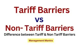 Difference between Tariff & Non Tariff Barriers