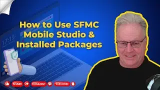 How to Use SFMC Mobile Studio & Installed Packages