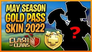 May Gold Pass Hero Skin Coc 2022 - Mighty Queen Clash of clans | Coc Upcoming Gold Pass Hero Skin!!