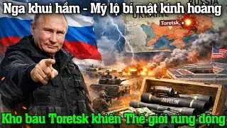 Nga Qu&eacute;t Sạch Toretsk: Lộ Kho B&aacute;u Mỹ Giấu 3 Th&aacute;ng - Lầu Năm G&oacute;c R&uacute;ng Động