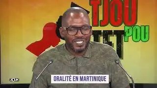 TJOU POU TET -  29 JUILLET 2024  - ORALITE EN MARTINIQUE