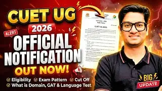 CUET UG 2026 Official Notification out || Eligibility for BSc & BA || Domain & GAT || HCU DU BHU Etc