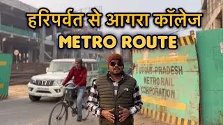 Agra Metro #13 Hari Parwat To Agra College Metro Route | iphone toot gya 😱 #ghumakkad_agra 