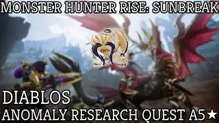 Monster Hunter Rise Sunbreak: A5 Anomaly Research: Diablos
