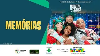 MISSÃO DO DIA | MEMÓRIAS | QUINTAL DA CULTURA